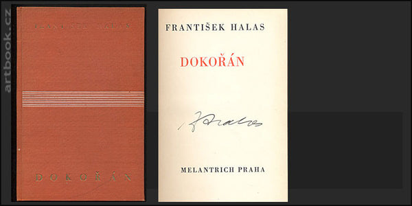 Halas FrantiŠek DokoŘÁn 1936 1 Vyd S Podpisem Autora Poesie Sv 9721