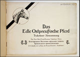 Das Edle Ostpreußische Pferd Trakehner Abstammun. (1931).