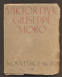 Kysela - DYK, VIKTOR: GIUSEPPE MORO. (1. vyd.) 1911.