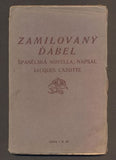 CAZOTTE, JACQUES: ZAMILOVANÝ ĎÁBEL. - 1911. Knihy dobrých autorů.