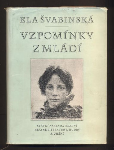 ŠVABINSKÁ, ELA: VZPOMÍNKY Z MLÁDÍ. - 1960.