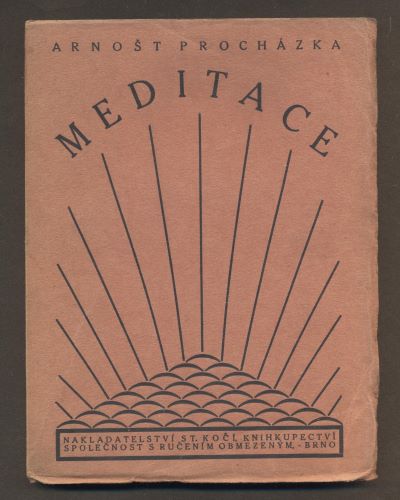 PROCHÁZKA, ARNOŠT: MEDITACE. - 1921.