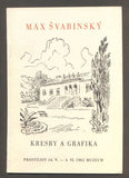 Švabinský - MAX ŠVABINSKÝ: KRESBY A GRAFIKA. Katalog výstavy. 1961.