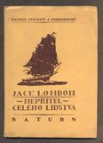 LONDON, JACK: NEPŘÍTEL CELÉHO SVĚTA. - 1920.