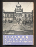 PUBAL, VÁCLAV s kolektivem: MUZEA GALERIE A PAMÁTKOVÉ OBJEKTY V ČSR. - 1973.