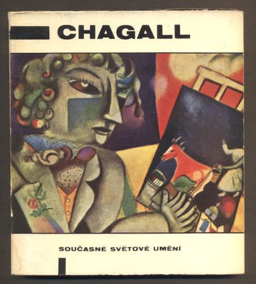 Chagall - ZYKMUND, VÁCLAV: MARC CHAGALL. - 1965. Současné světové umění sv. 21.