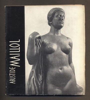 Maillol - MAŠÍN, JIŘÍ: ARISTIDE MAILLOL. - 1960. Současné světové umění sv. 4.