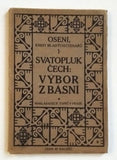 ČECH, SVATOPLUK: VÝBOR Z BÁSNÍ. - 1908.