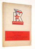 GOTTWALD, KLEMENT: KUPŘEDU K VYBUDOVÁNÍ SOCIALISMU V NAŠÍ VLASTI. - 1949.