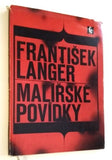 Medek - LANGER; FRANTIŠEK: MALÍŘSKÉ POVÍDKY. - 1966. Ilustrace MIKULÁŠ MEDEK.