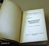 KERNING: MOUDROST ORIENTU. + 4x J. Štětka, Knihovna pro duševní studia. 1928.