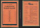 BURIAN; E. F.: O MODERNÍ RUSKÉ HUDBĚ.  - 1926.