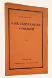 KROFTA, KAMIL: NAŠE DĚJINNÉ STYKY S POLSKEM. - 1933.