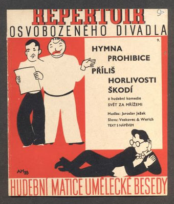 Hoffmeister - JEŽEK, JAROSLAV: HYMNA PROHIBICE PŘÍLIŠ HORLIVOSTI ŠKODÍ. - 1933. Slova Voskovec a Werich.  Osvobozené divadlo.