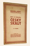 SVOJSÍK, ANTONÍN B.: ČESKÝ SKAUT. - 1919.