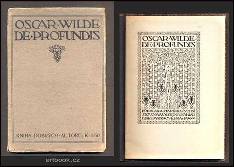 OSCAR, WILDE: DE PROFUNDIS. Knihy dobrých autorů sv. XVIII. - 1906.