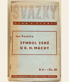 PATOČKA; JAN: SYMBOL ZEMĚ U K. H. MÁCHY. - 1944. 1. vyd. /Mácha/