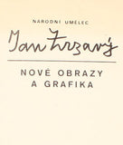 Zrzavý - JAN ZRZAVÝ. NOVÉ OBRAZY A GRAFIKA. - 1974. 2 podpisy Jana Zrzavého. Katalogl Galerie Fronta.