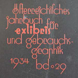 Exlibris - ÖSTERREICHISCHES JAHRBUCH FÜR EXLIBRIS UND GEBRAUCHSGRAPHIK. - 1934. Band 29. FRANZ TAUSSIG; MARIA KLIMBACHER; SASCHA KRONBURG.