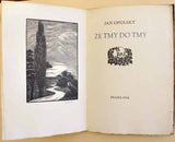 Kobliha - OPOLSKÝ; JAN: ZE TMY DO TMY. - 1926. 100 výt.; dedikace a podpis autora; KAREL DYRYNK.