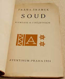 Čapek - ŠRÁMEK; FRÁŇA: SOUD. - 1924. 1. vyd.; obálka (lino) JOSEF ČAPEK. /jc/