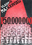 Mašek - MAJAKOVSKIJ; VLADIMÍR: 150;000.000. - 1945. Typografie a 8 celostr. lito VÁCLAV MAŠEK. REZERVACE