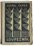 ČAPEK; KAREL: LOUPEŽNÍK. - 1920. obálka; nakladatelská značka; 3 koncové viněty (vše linoryty) JOSEF ČAPEK. /jc/