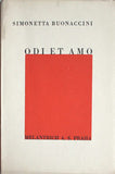 BUONACCINI; SIMONETTA: ODI ET AMO. - 1934. 1. vyd. Poesie sv. 11.