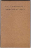 ŠIMON; T. F.: EPIŠTOLA O SBĚRATELÍCH GRAFIKY. - 1924.  Dřevoryty T. F. ŠIMON.