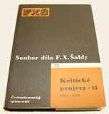 ŠALDA; F. X.: KRITICKÉ PROJEVY - 13  (1925-1928). - 1963. Soubor díla F. X. Šaldy 22. Obálka K. TEIGE.