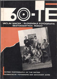 MACEK VÁCLAV: SLOVENSKÁ FOTOGRAFIA ŠESŤDESIATYCH ROKOV. - 1990. Slovak photography of the sixties.