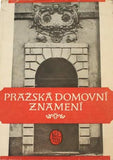 ŠTECH; V. V.: PRAŽSKÁ DOMOVNÍ ZNAMENÍ. - 1955. 184 s. čb. fotografií JAROSLAV PACOVSKÝ.