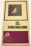 PIAGET; JEAN: ŠTRUKTURALIZMUS. - 1971. Edice Filozofické aktuality.