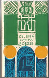 ZELENÁ LAMPA POEZIE. - 1974. Výbor ze současných arabských básníků.