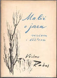 RABAS; VÁCLAV: MALÍŘ O JARU VERŠEM I ŠTĚTCEM. - 1953. Dedikace a podpis autora. Upravil F.J. MÜLLER.