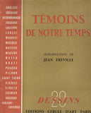 TEMOINS DE NOTRE TEMPS. - 1951. 20 dessins. MATISSE; PICASSO; MASEREEL; MARQUET ad.