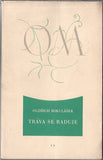 MIKULÁŠEK; OLDŘICH: TRÁVA SE RADUJE. - 1942.  České básně sv. 56. 1. vyd. Obálka JOSEF HOCHMAN.