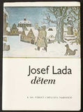 Lada - JOSEF LADA DĚTEM. - 1987. Edice výstavy sv. 76. Katalog výstavy.