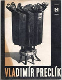 Preclík -  SCULPTUR - LE SKULPTEUR - DER BILDHAUER. VLADIMÍR PRECLÍK. - 1967. Art centrum. Jiří Kotalík; ZDENĚK KOMÁREK. /60/