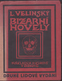 VELINSKÝ; L.: BIZARNÍ NOVELY. - 1912. 2. vyd. Ilustrace OGi. Sci-fi.