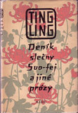 TING LING: DENÍK SLEČNY SUO-FEJ A JINÉ PRÓZY. - 1955.