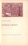 RENČ; VÁCLAV: ČERNÉ UMĚNÍ. - 1940. Podpis autora.