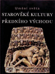 GARBINI; GIOVANNI: STRAROVĚKÉ KULTURY PŘEDNÍHO VÝCHODU. - 1971. Umění světa. /du/