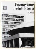 Architektura - KOULA; JAN EMIL: POZNÁVÁME ARCHITEKTURU. - 1973. Architektura.