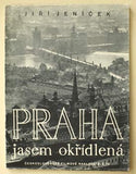 JENÍČEK; JIŘÍ: PRAHA JASEM OKŘÍDLENÁ. - 1948. 1. vyd.; předmluva Jaroslav Seifert; hlubotisk. /Pragensie/