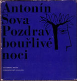 SOVA; ANTONÍN: POZDRAV BOUŘLIVÉ NOCI.  - 1964. Klub přátel poezie.