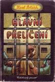 POLÁČEK; KAREL: HLAVNÍ PŘELÍČENÍ. - 1956. Obálka VÁCLAV PÁTEK. /60/