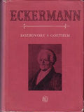 ECKERMANN; JOHANN PETER: ROZHOVORY S GOETHEM.  - 1955. Paměti; korespondence; dokumenty sv. 7. Přeložila Kamila Jiroudková.