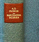 PUŠKIN; A. S.: KAPITÁNOVA DCERKA. - 1937. Ilustrace VÁCLAV FIALA. Polokožená ruční vazba.