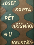 Čapek - KOPTA; JOSEF: PĚT HŘÍŠNÍKŮ U VELRYBY. - 1925. 1. vyd.; podpis autora. /jc/